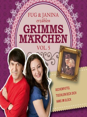cover image of Fug und Janina lesen Grimms Märchen, Volume 5